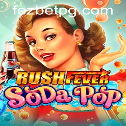 Unveiling RushFeverSodaPop: A Fizzy Gaming Adventure
